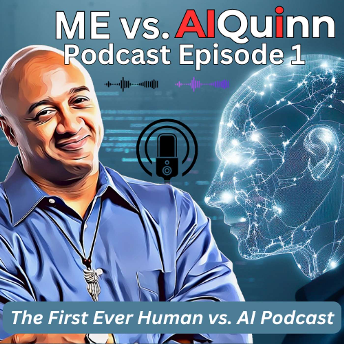 ME vs. AIQuinn Podcast