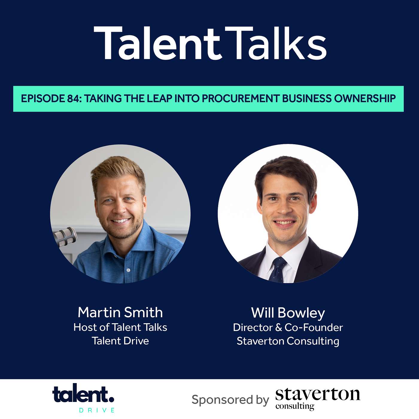 Taking the Leap Into Procurement Business Ownership with Staverton Consulting Director & Co-Founder, Will Bowley #84