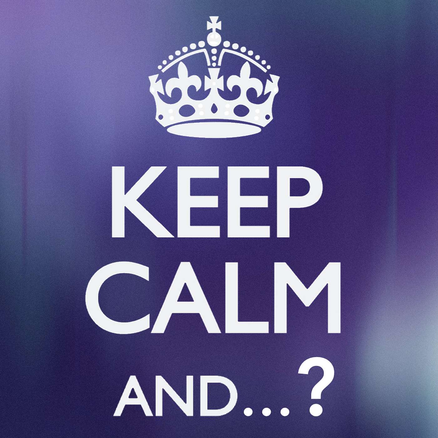Keep Calm - Part 2 episode artwork