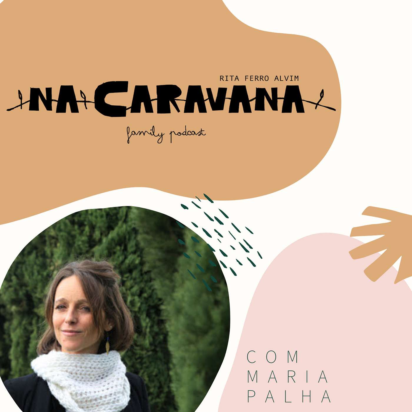 N'A Caravana com Maria Palha #24 Kit sa&uacute;de emocional para fam&iacute;lias, lidar com a adversidade e perda, crian&ccedil;as e humanidade