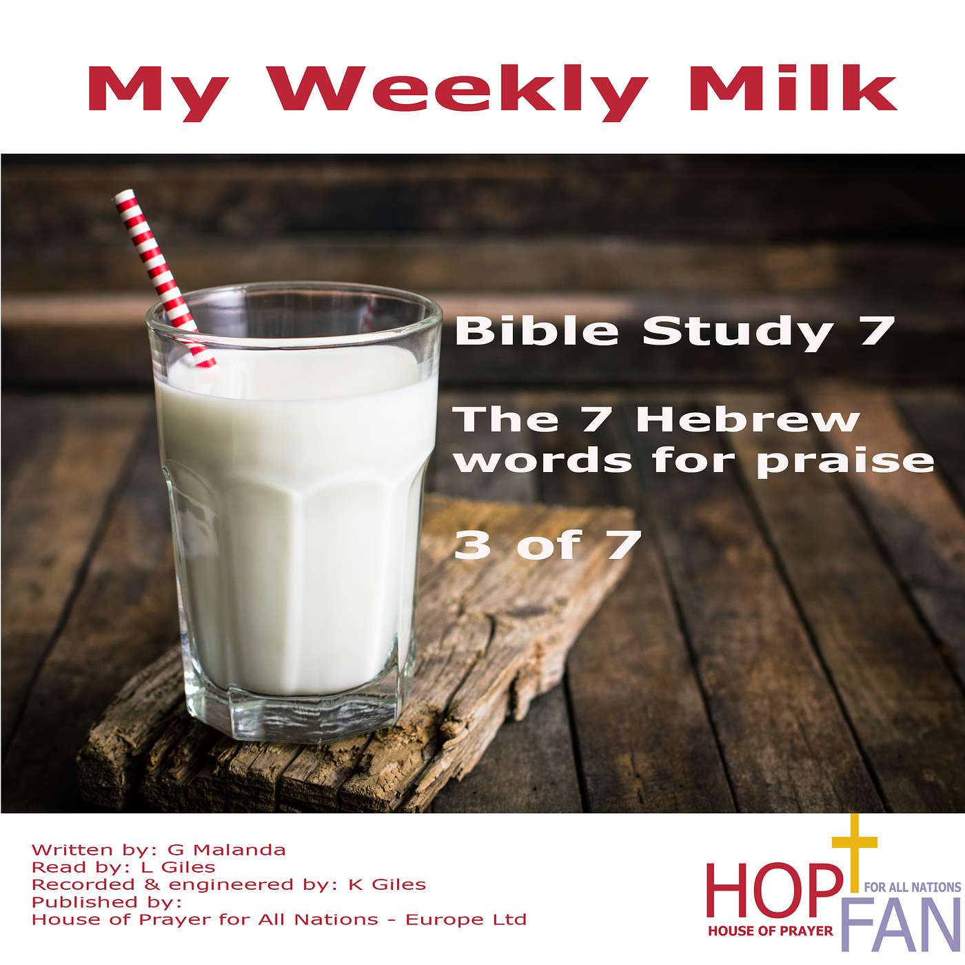 The Seven Hebrew Words For Praise 3-7