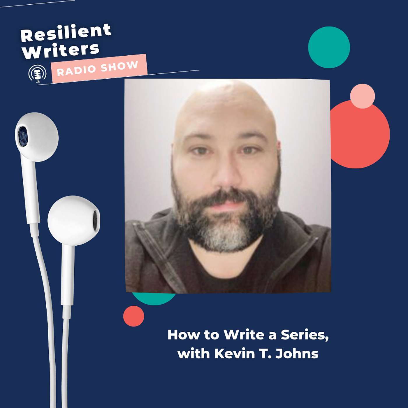 How to Write a Series, with Kevin T. Johns episode artwork