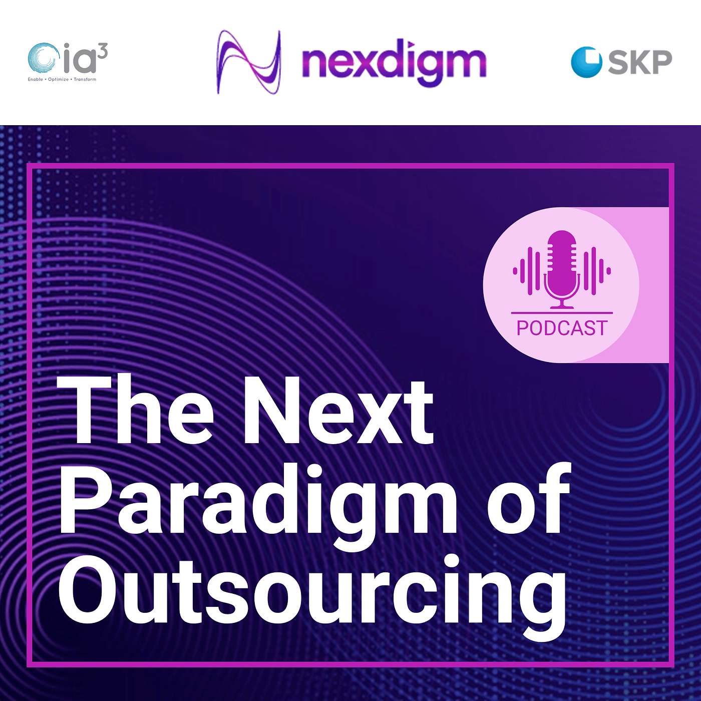 The Next Paradigm of Outsourcing podcast artwork