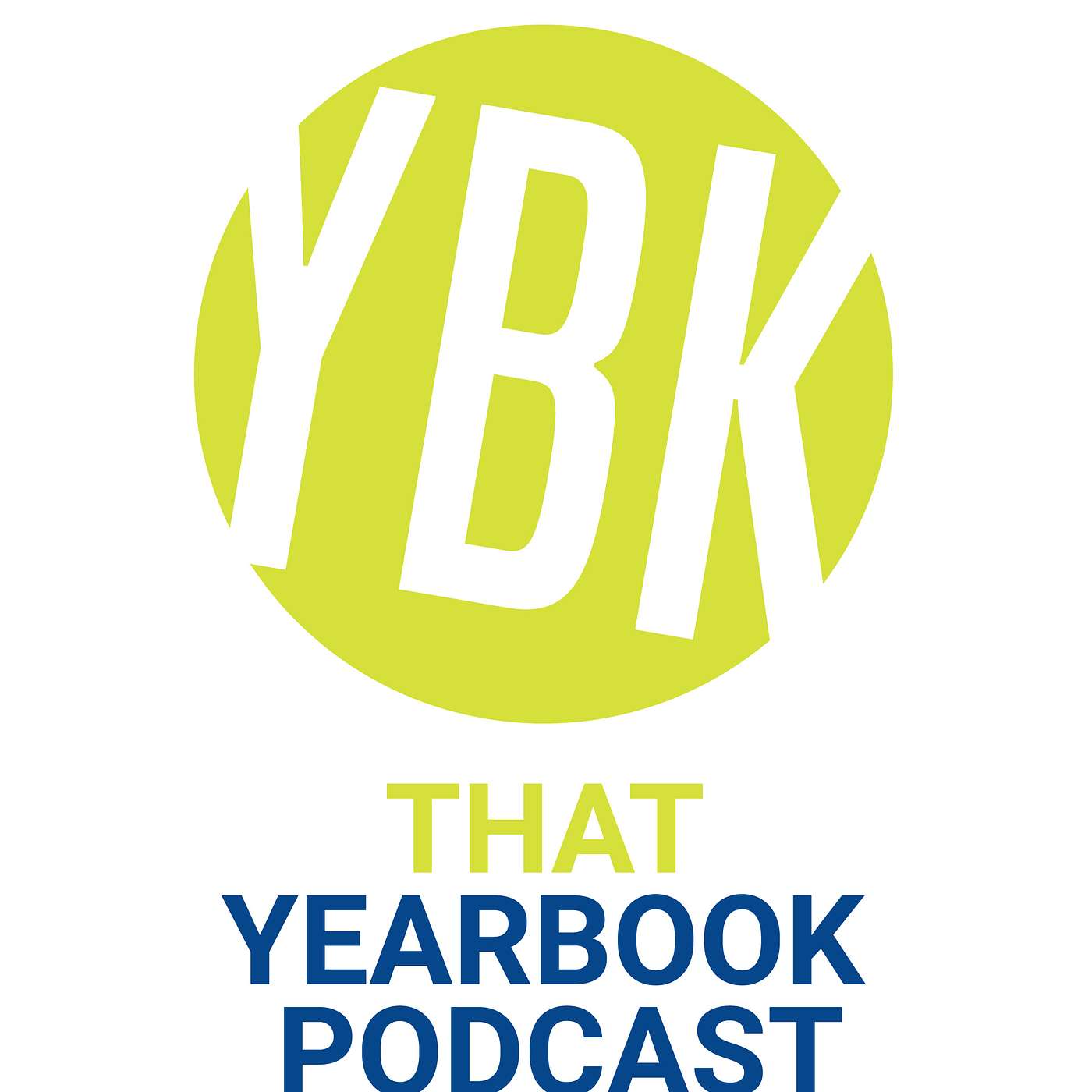 That Yearbook Podcast | Season 1 - Episode 2: Why Relationships Matter