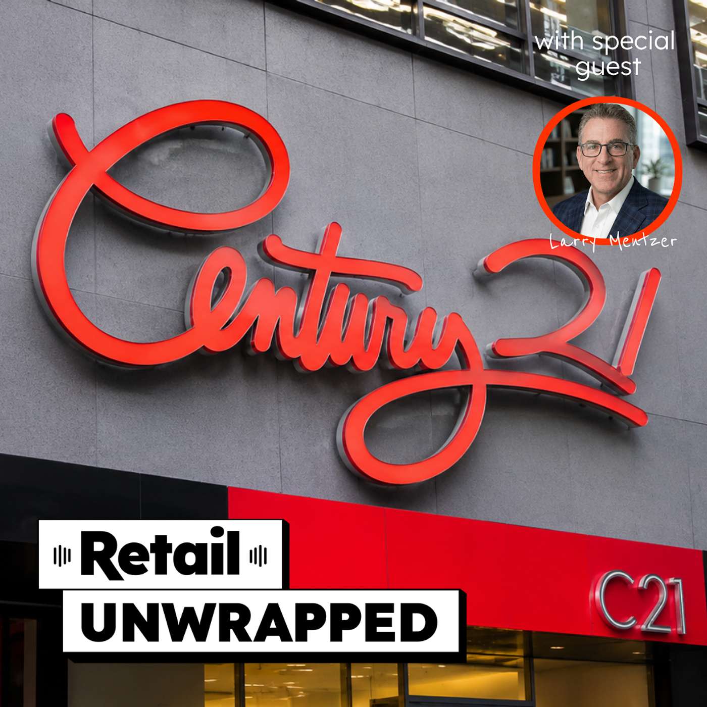 EP 293: The Comeback of Century 21 NYC