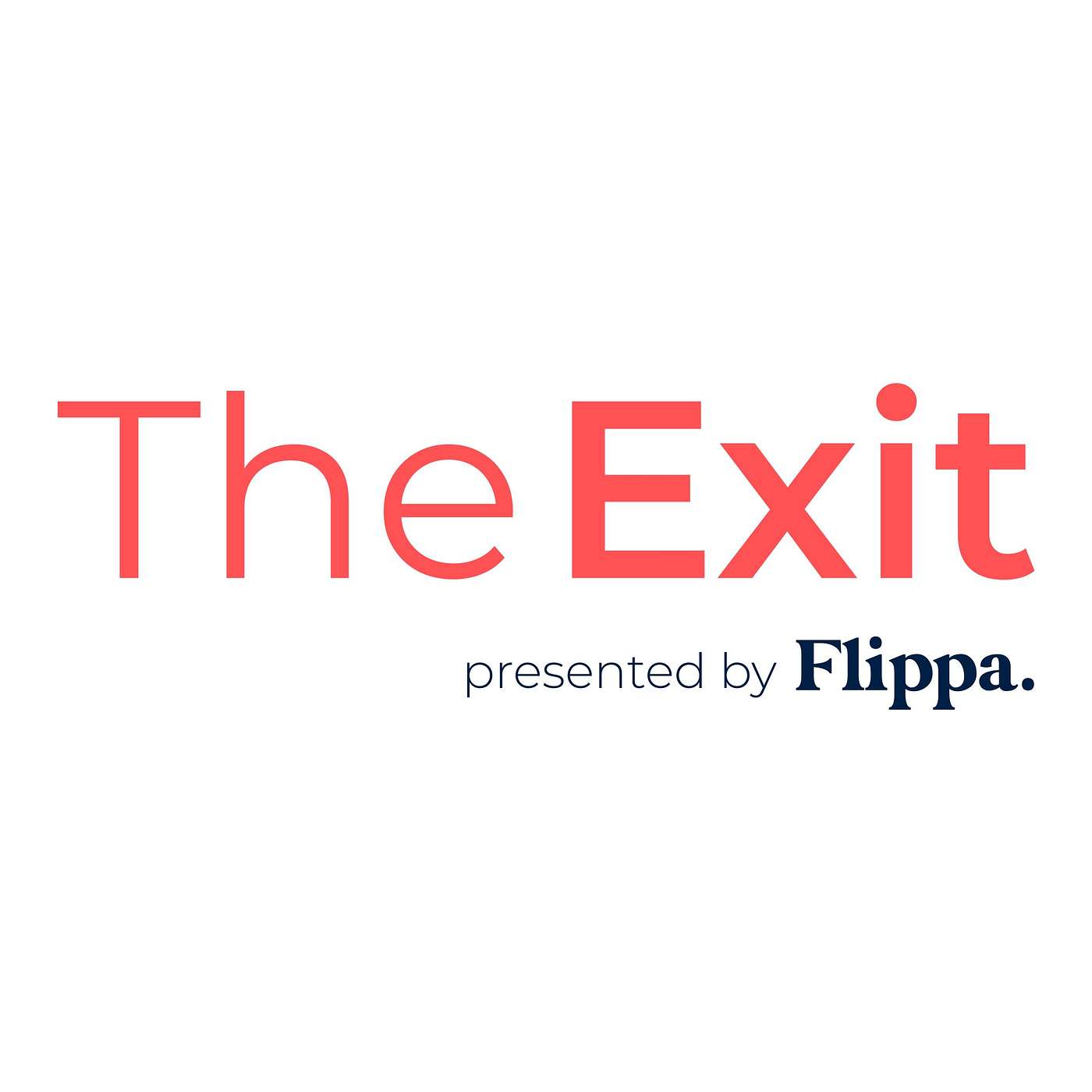 The Exit - Presented By Flippa cover