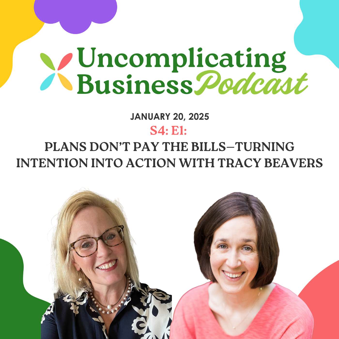 Plans Don’t Pay the Bills—Turning Intention into Action with Tracy Beavers episode artwork