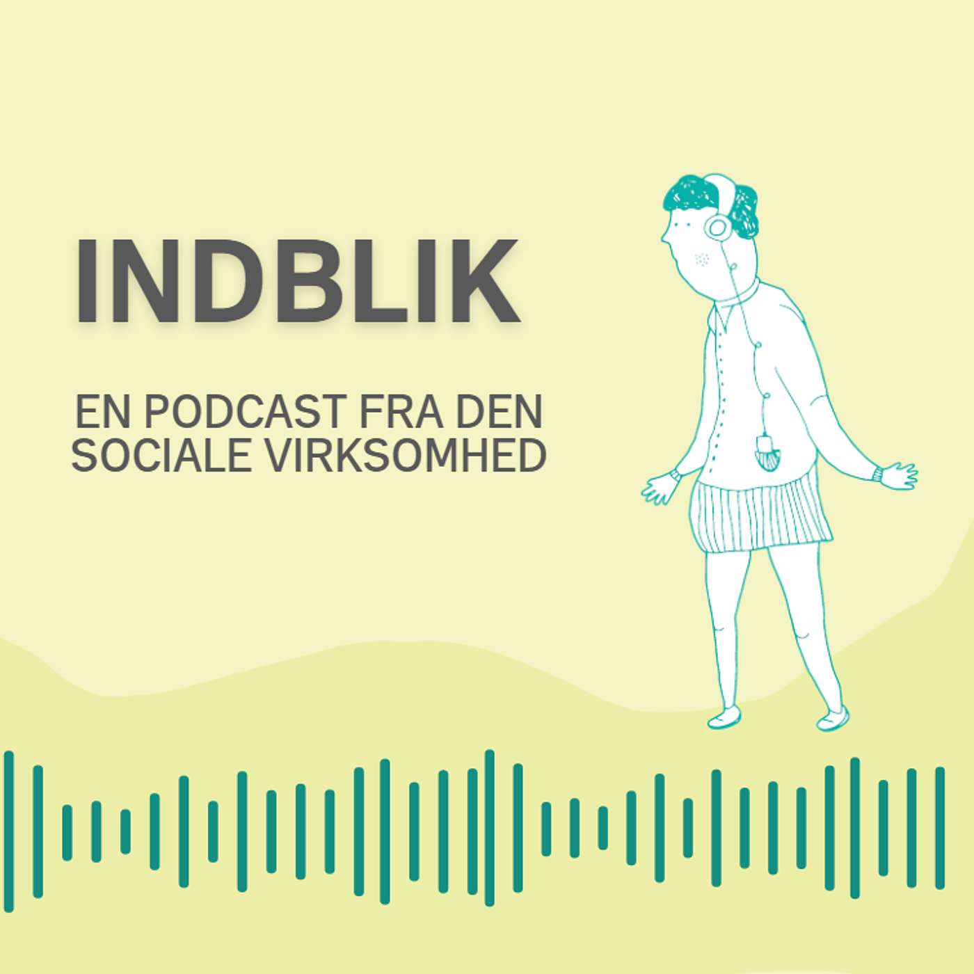 Indblik - en podcast om mennesker i Den Sociale Virksomhed. af Den Sociale Virksomhed