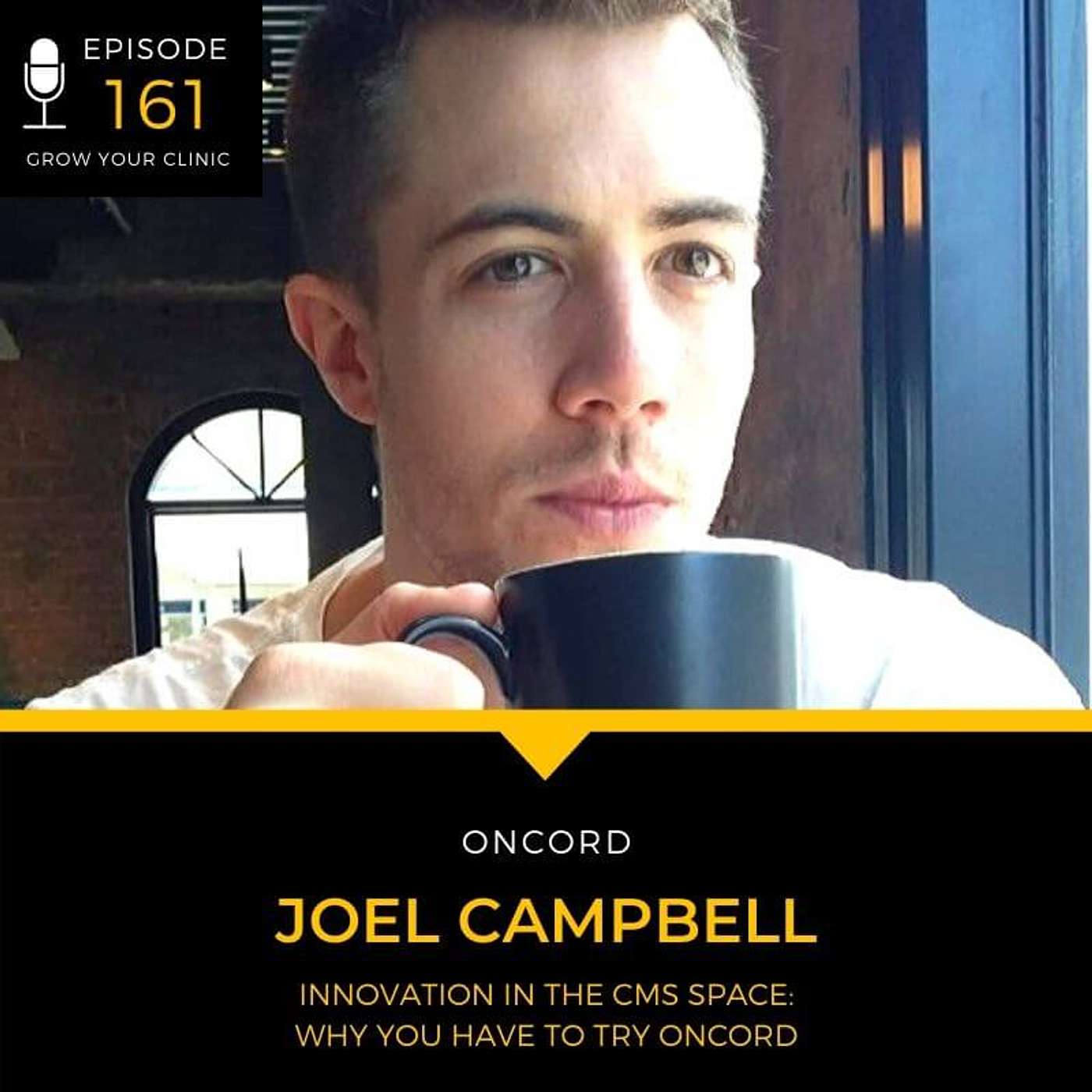 161 - Innovation in the CMS Space: Why You Have to Try Oncord episode artwork