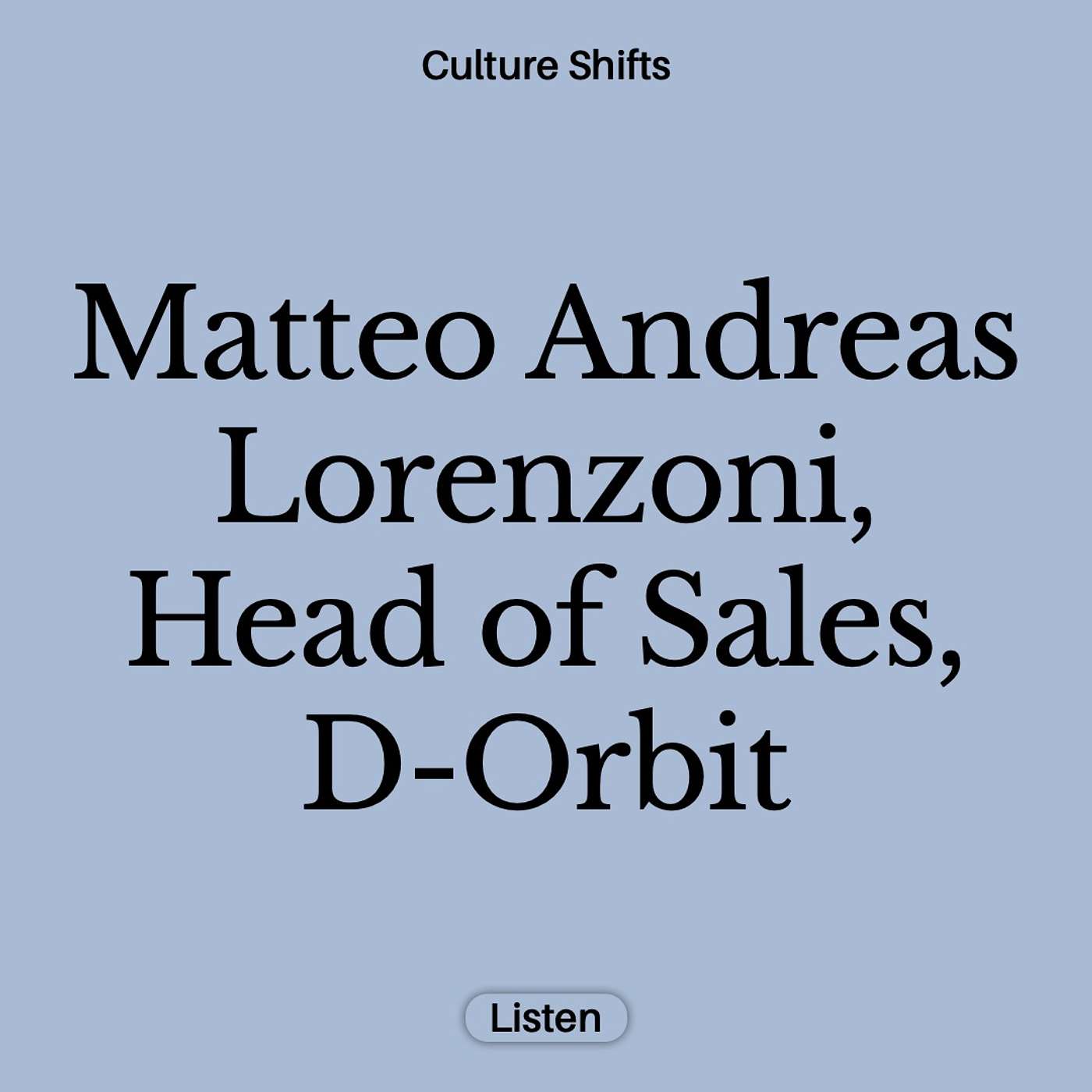 Matteo Andreas Lorenzoni, Head of Sales, D-Orbit