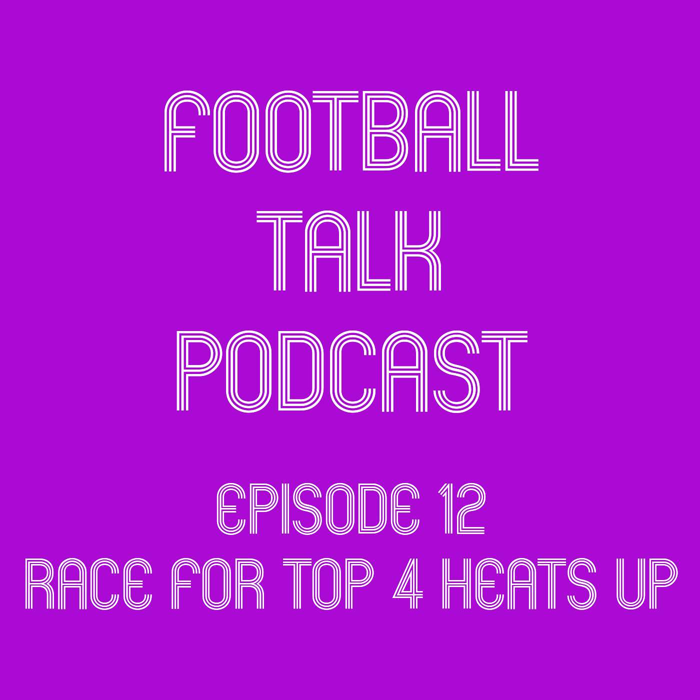 Football Talk Podcast