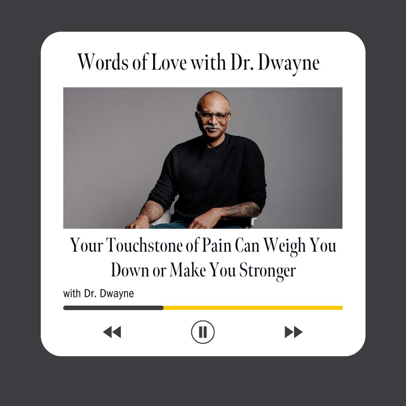 Words of Love with Dr Dwayne