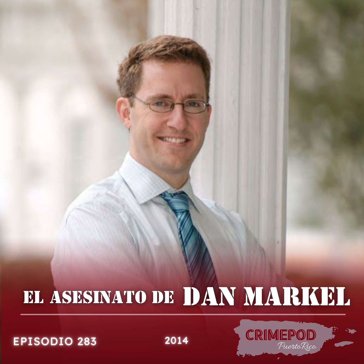El Asesinato de Dan Markel