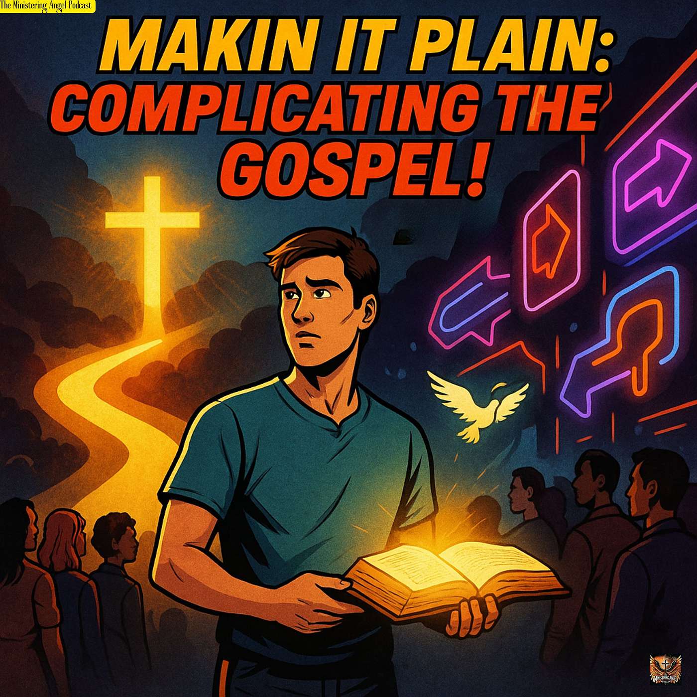 Makin It Plain: Complicating the Gospel!