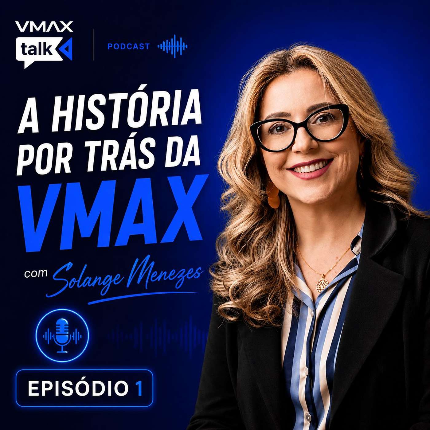 A história por trás da VMAX com Solange Menezes episode artwork