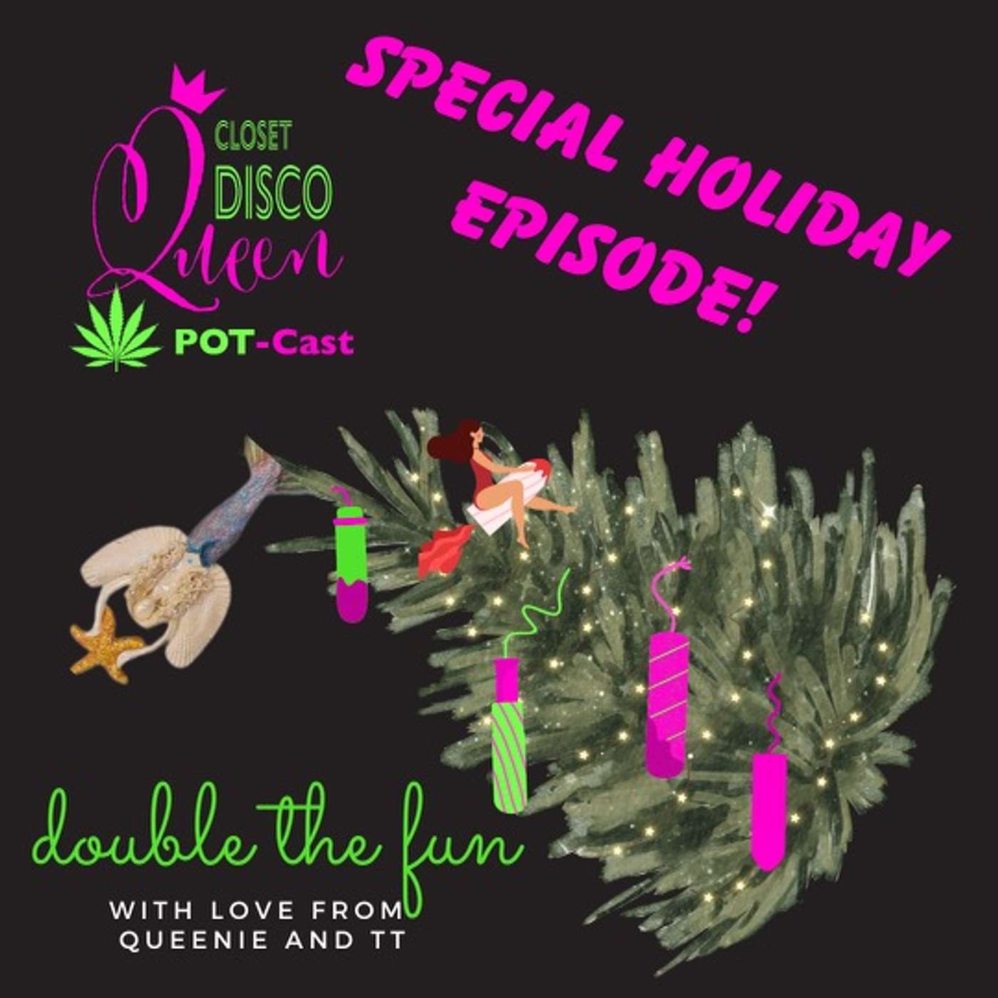 Laughing Through Midlife with Cannabis, Chaos & Courage | Jingle Bells, Tree Top Swells, Angel Made a Dive . . . episode artwork