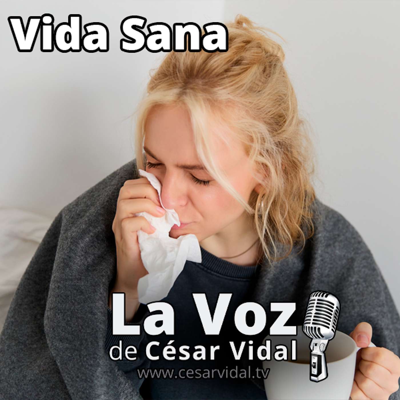 Vida Sana: Olvídate de la gripe - 19/02/25