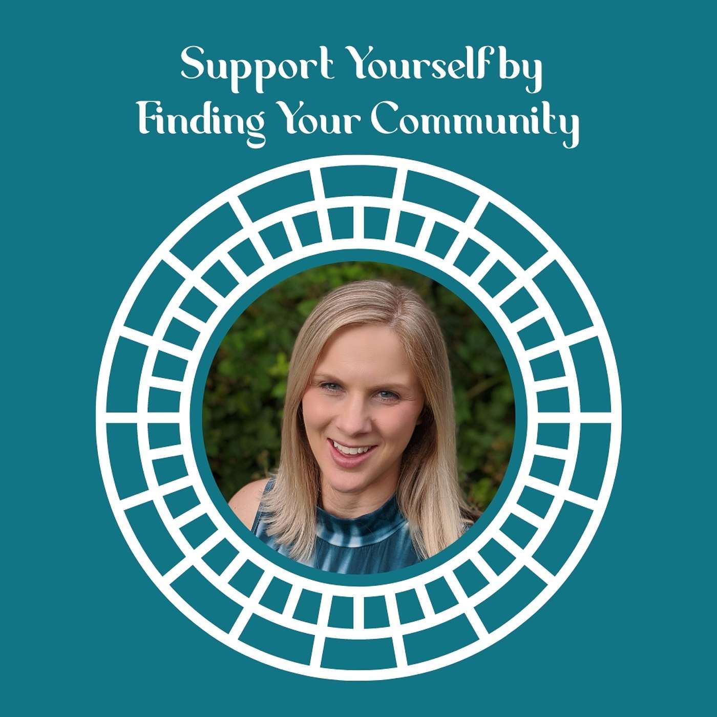 Support Yourself by Finding Your Community with Dr. Ashley Bourgeois
