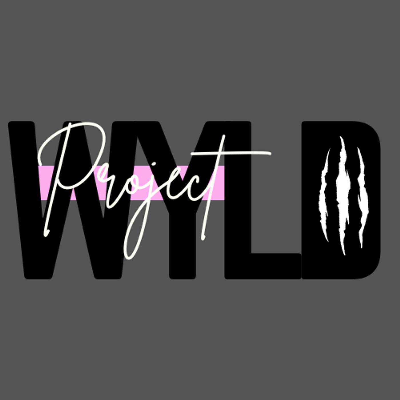 The Project WYLD Podcast