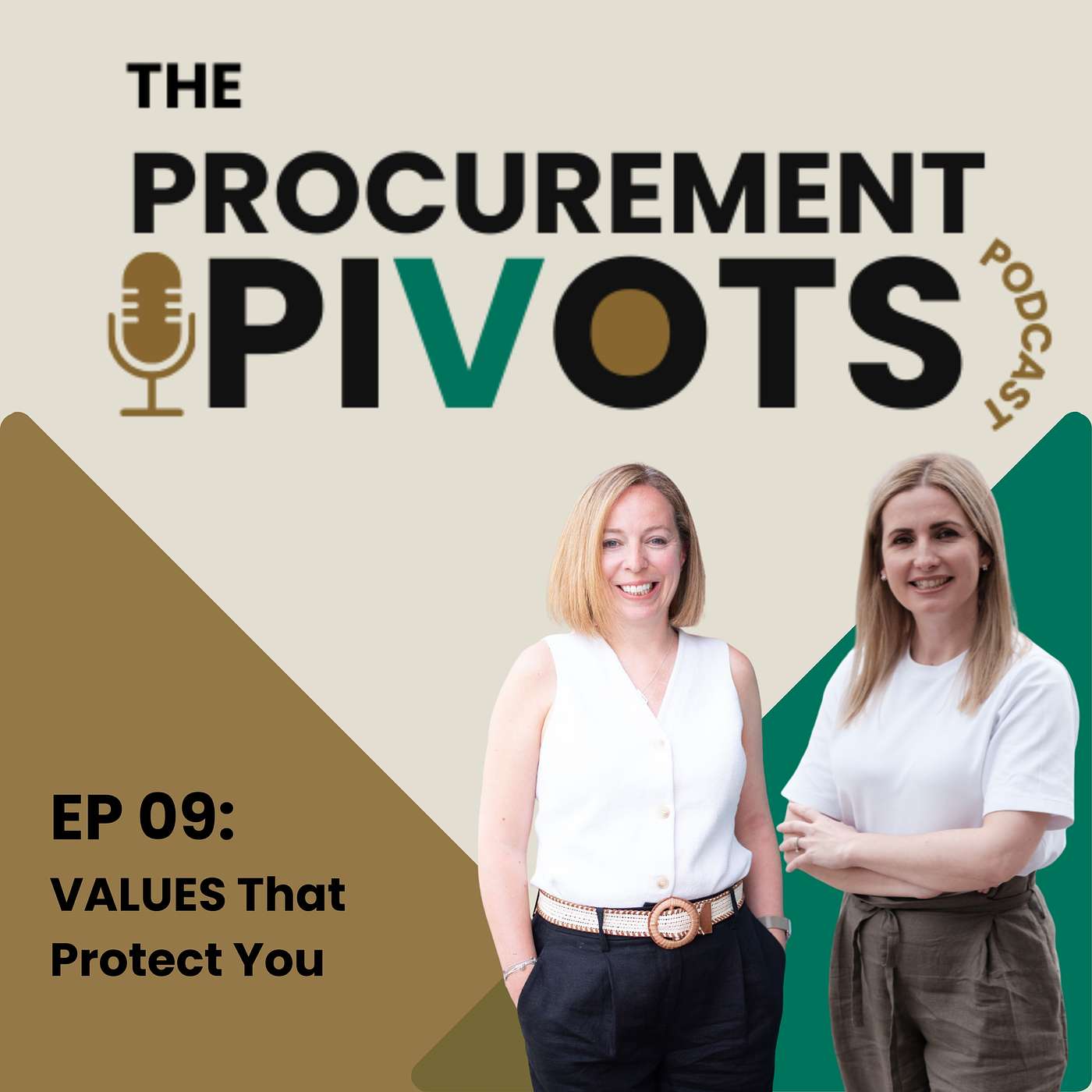 EP 09: VALUES That Protect You From Costly Career Mistakes in Procurement