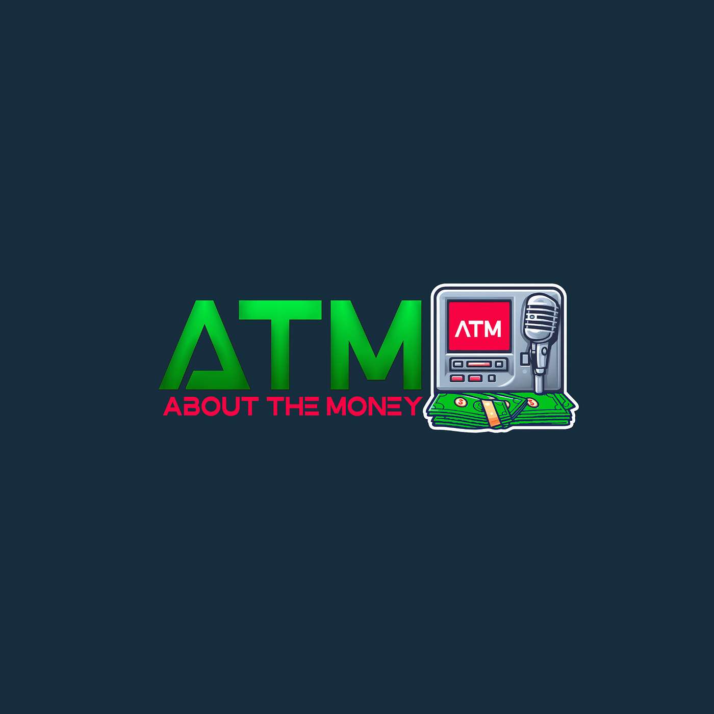 ATM: About The Money podcast artwork