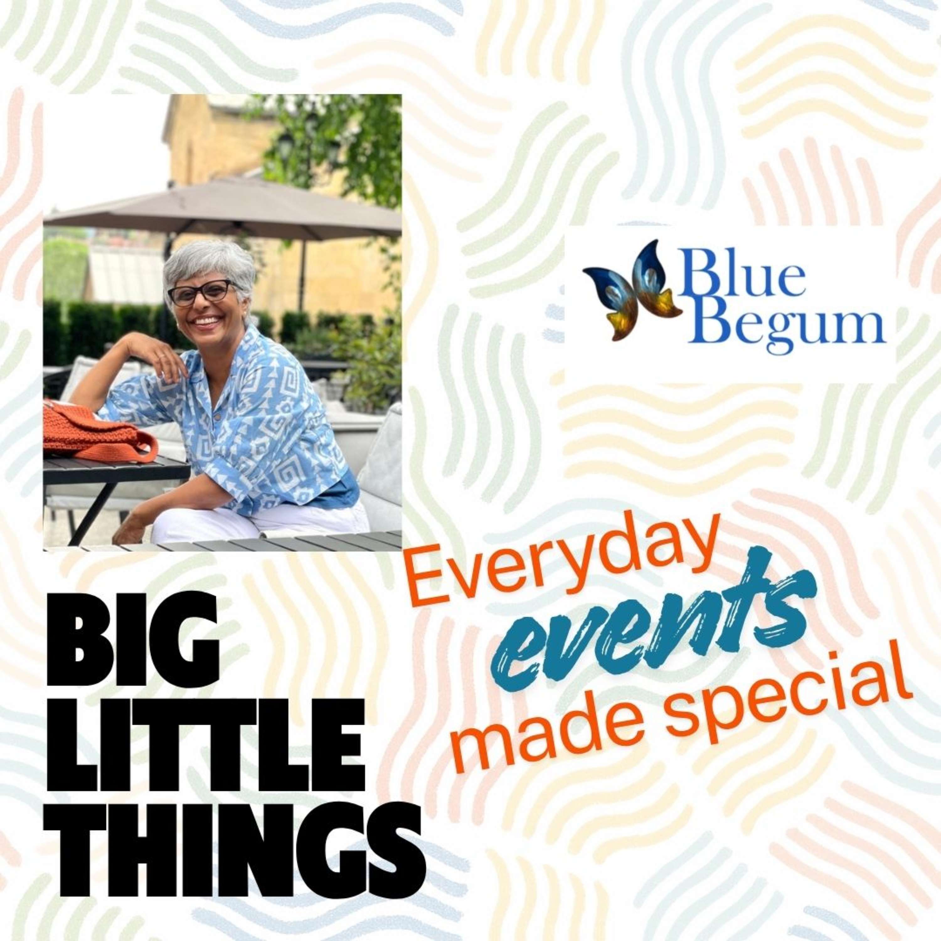 Big Little Things by BlueBegum podcast artwork
