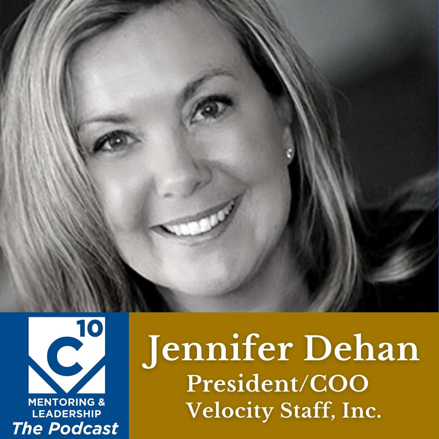 C-10 Mentoring & Leadership Podcast