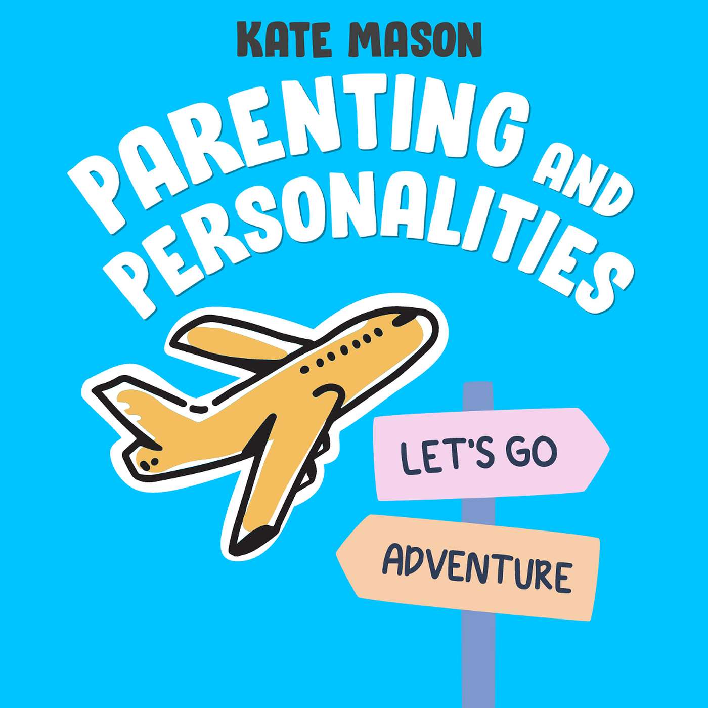 Parenting and Personalities