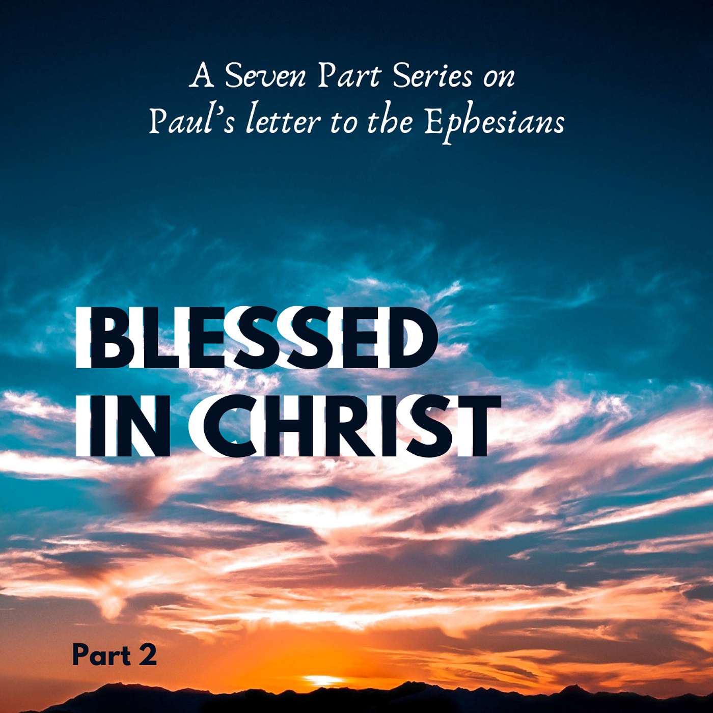 Blessed in Christ