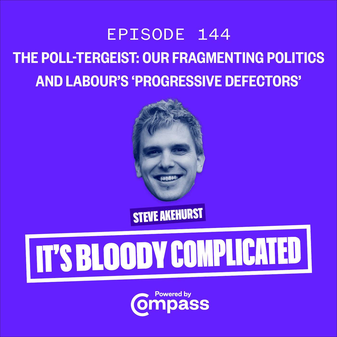The Poll-tergeist: Our Fragmented Politics and Labour’s ‘Progressive Defectors’ | ep. 144
