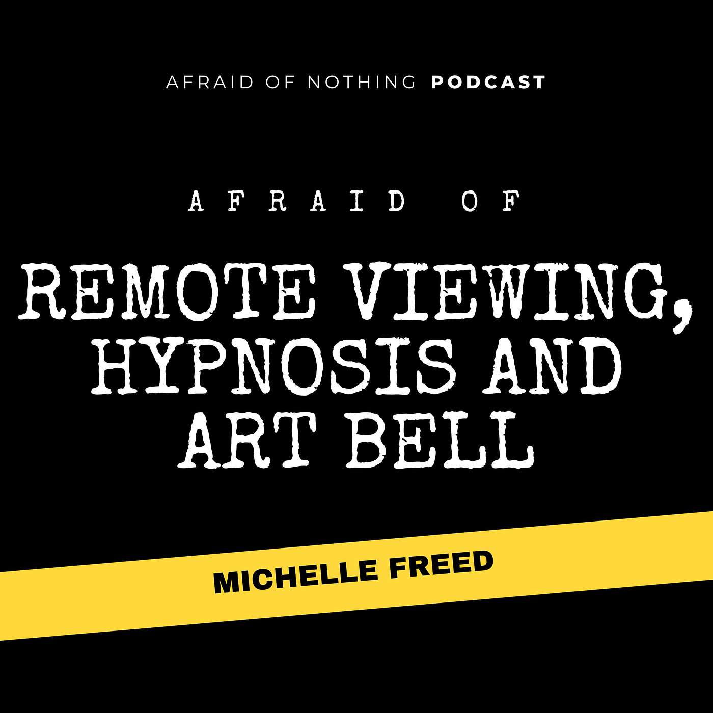 Afraid of Nothing Podcast