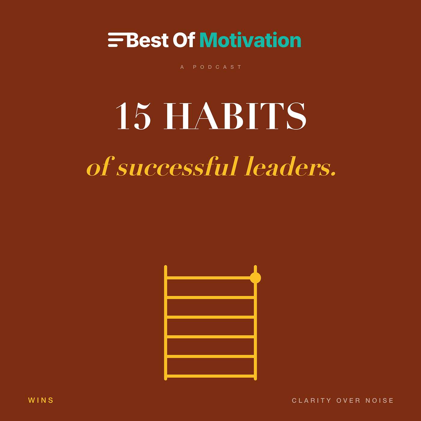 15 Habits of Successful Leaders That You Can Adopt Today
