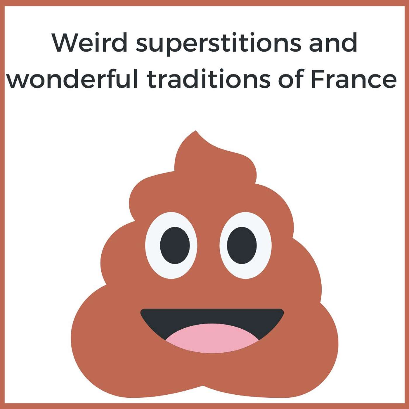 #16 - Weird and wonderful superstitions of France episode artwork