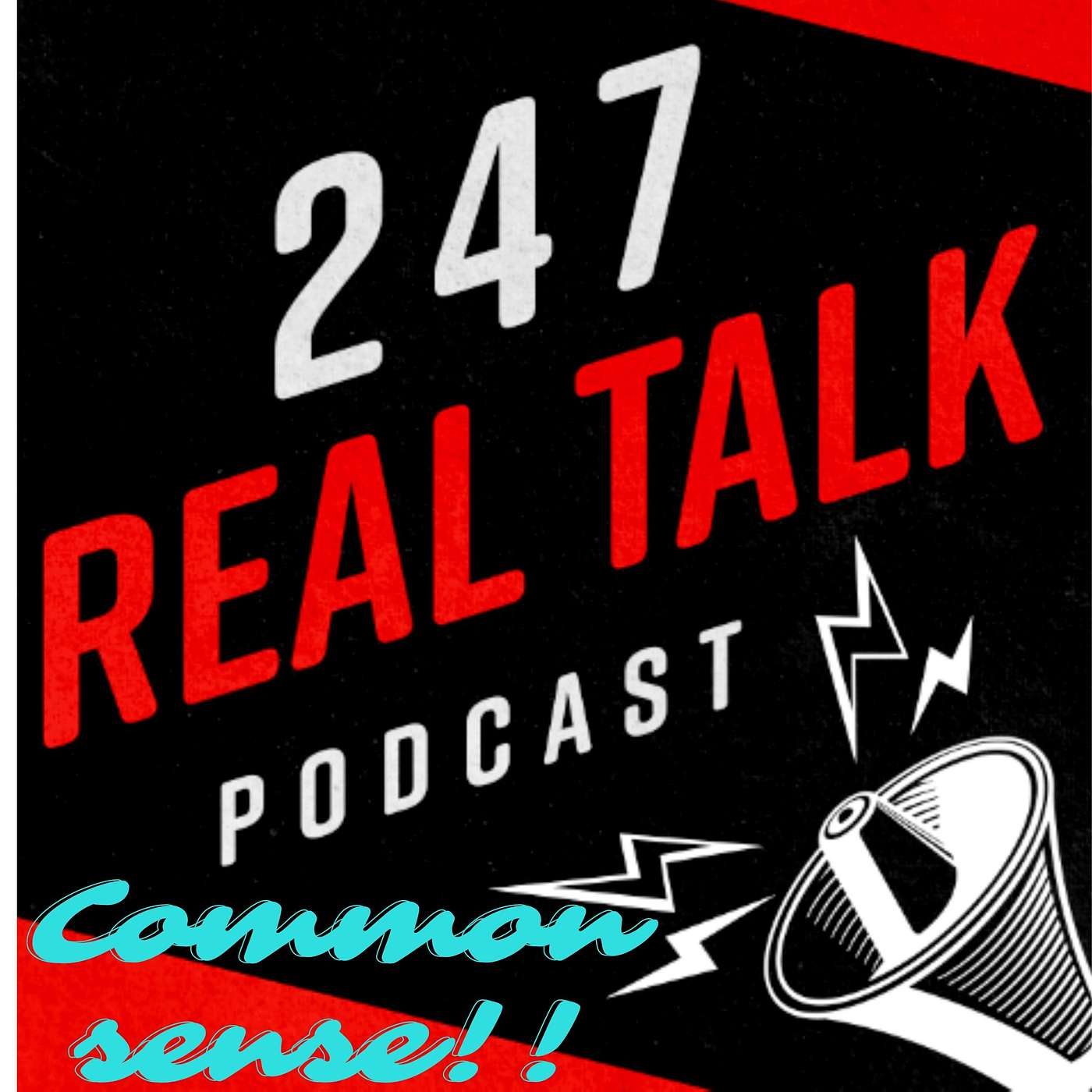 247 Real Talk