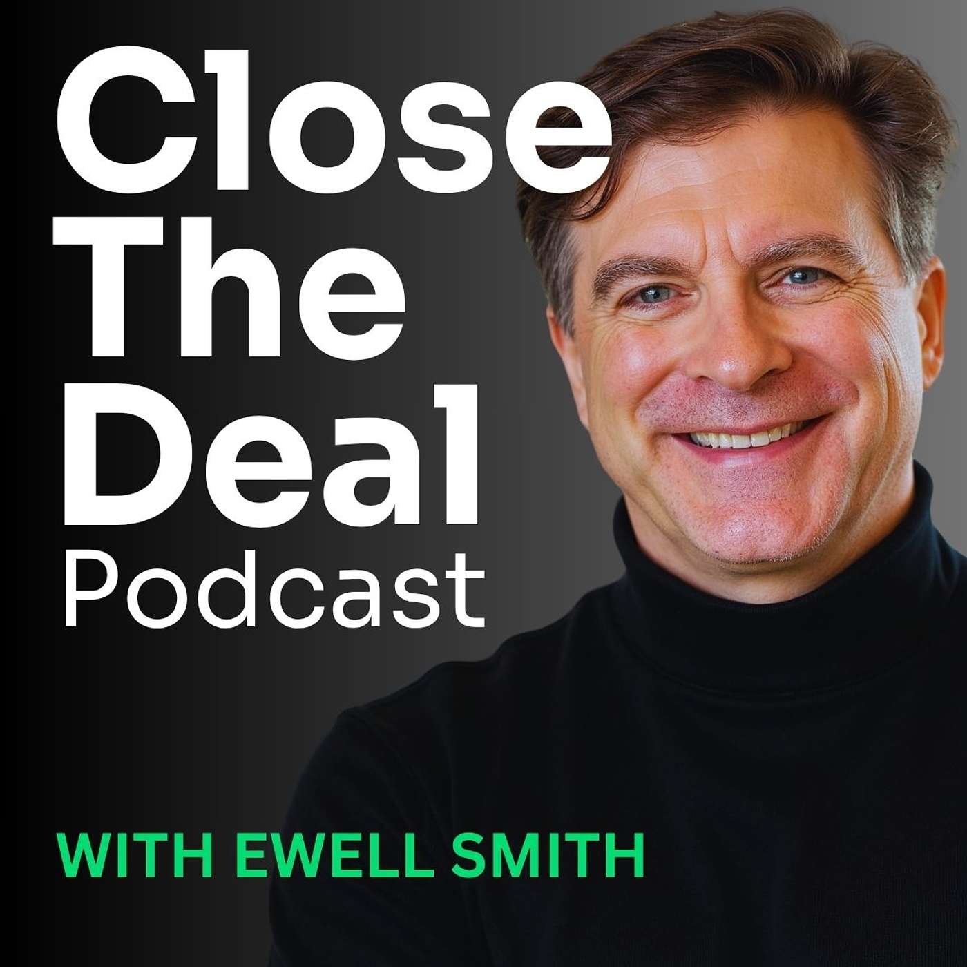 Close The Deal Podcast