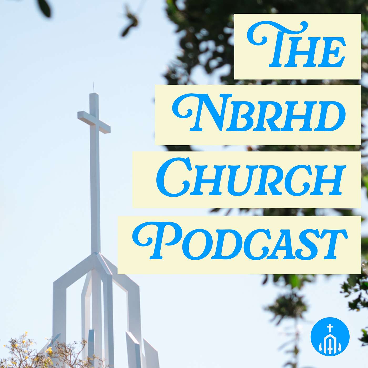 The Neighborhood Church Podcast