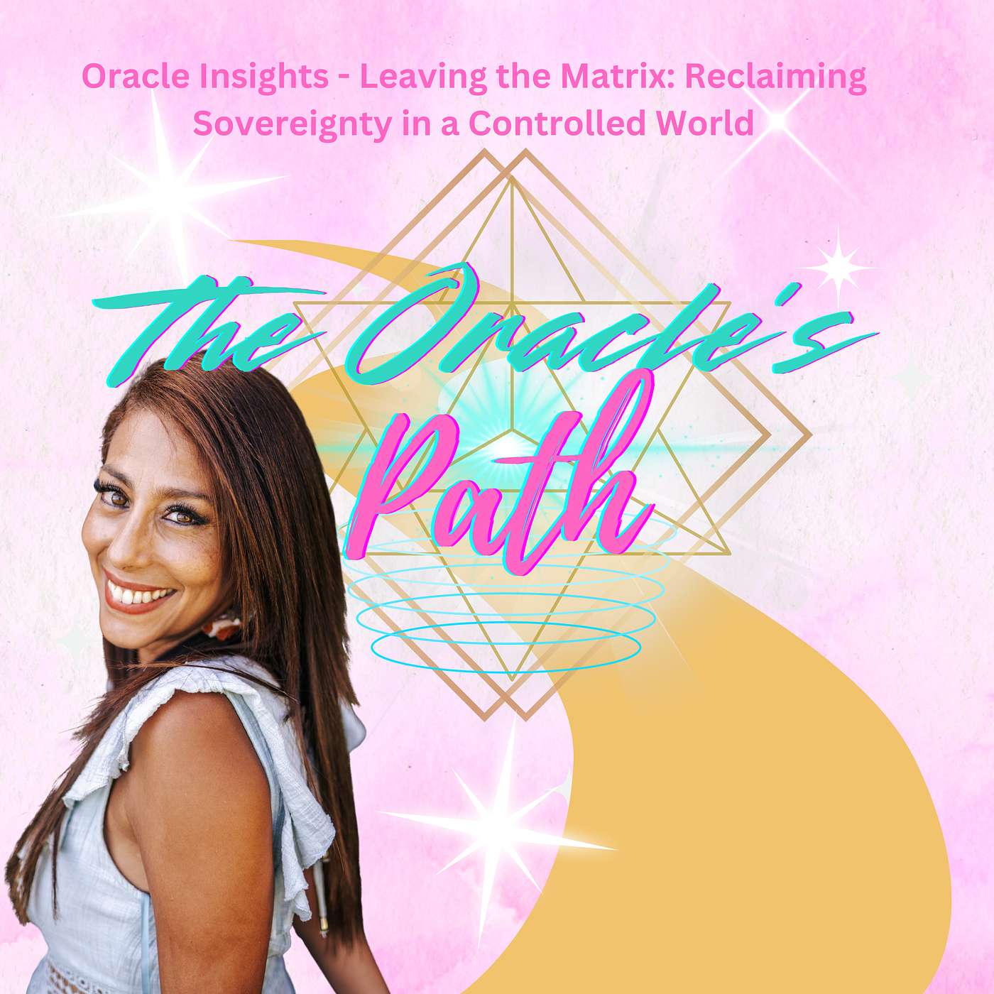 Oracle Insights - Leaving the Matrix: Reclaiming Sovereignty in a Controlled World episode artwork