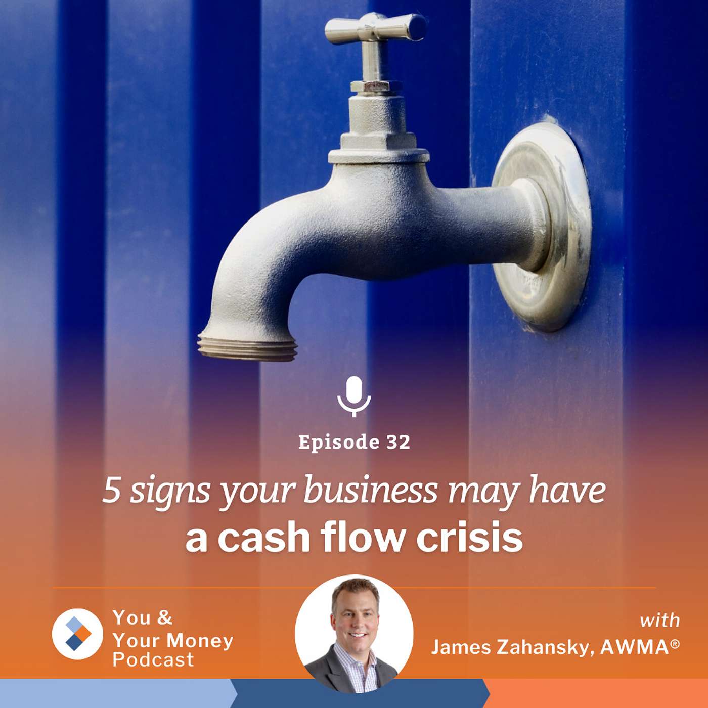 5 Signs Your Business May Be Facing a Cash Flow Crisis episode artwork