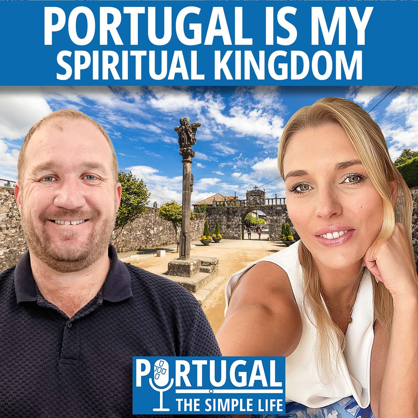 Portugal is my spiritual kingdom