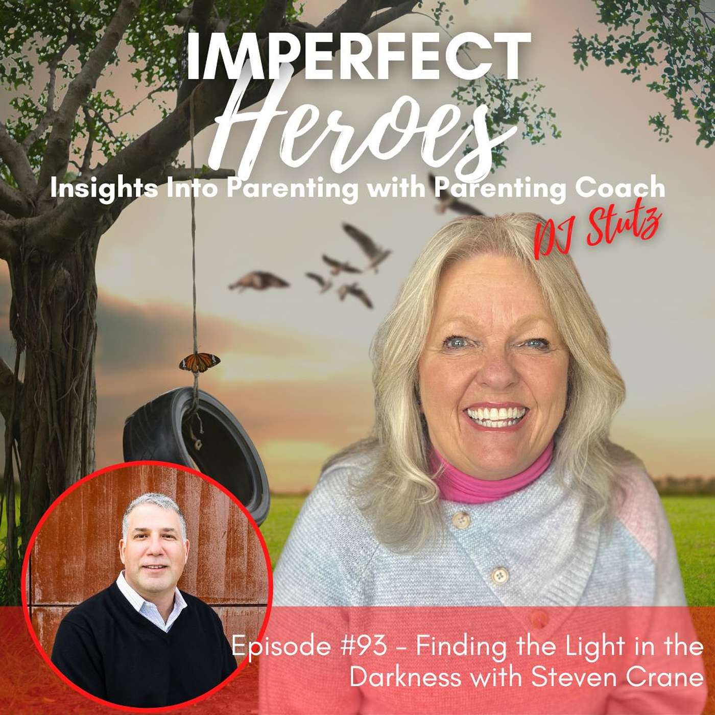 Episode 93: Finding the Light in the Darkness with Steven Crane