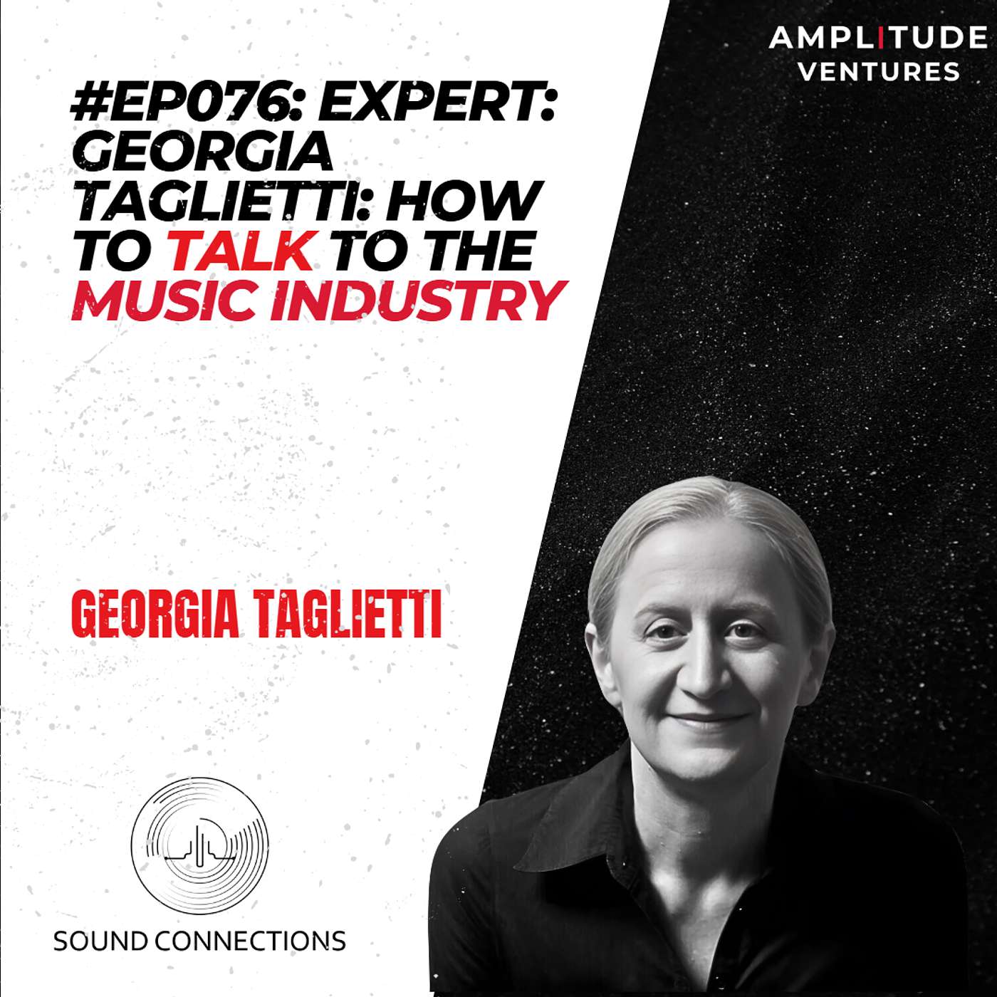 #076: EXPERT: Georgia Taglietti: How To Talk To The Music Industry