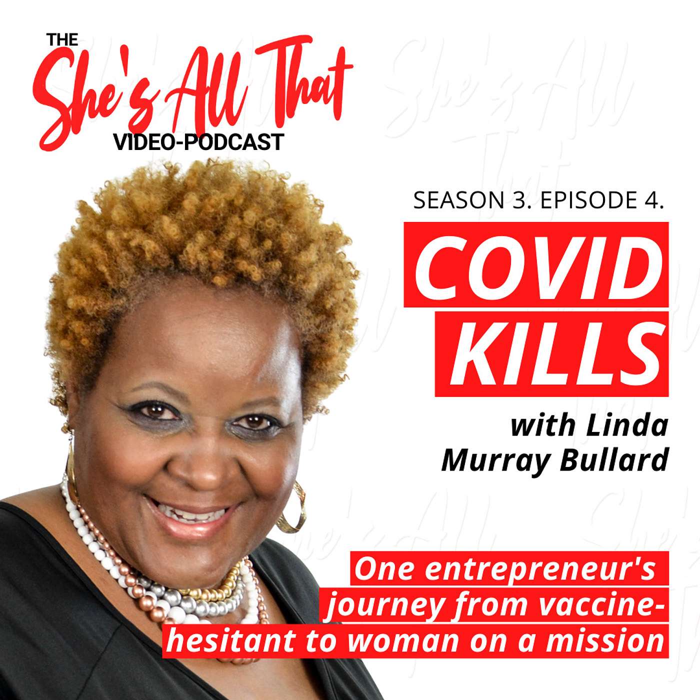 COVID Kills with Linda Murray Bullard