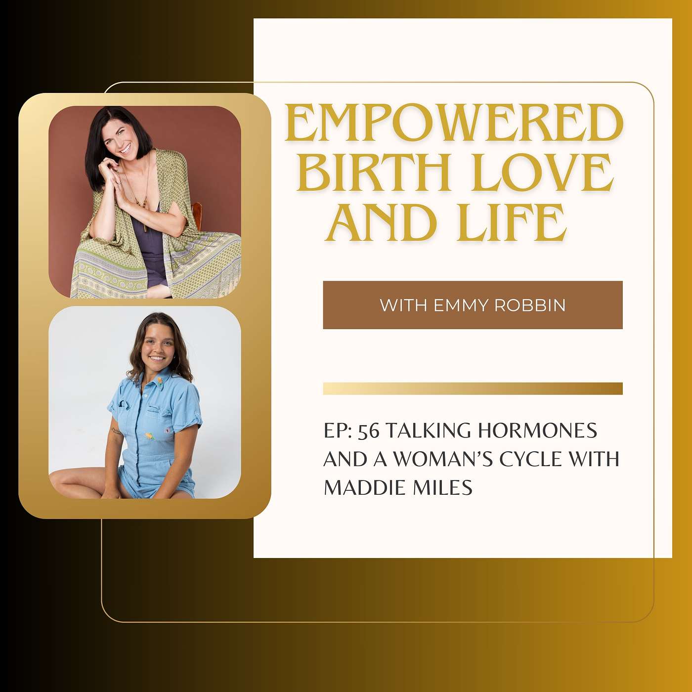 Empowered Birth, Love, and Life