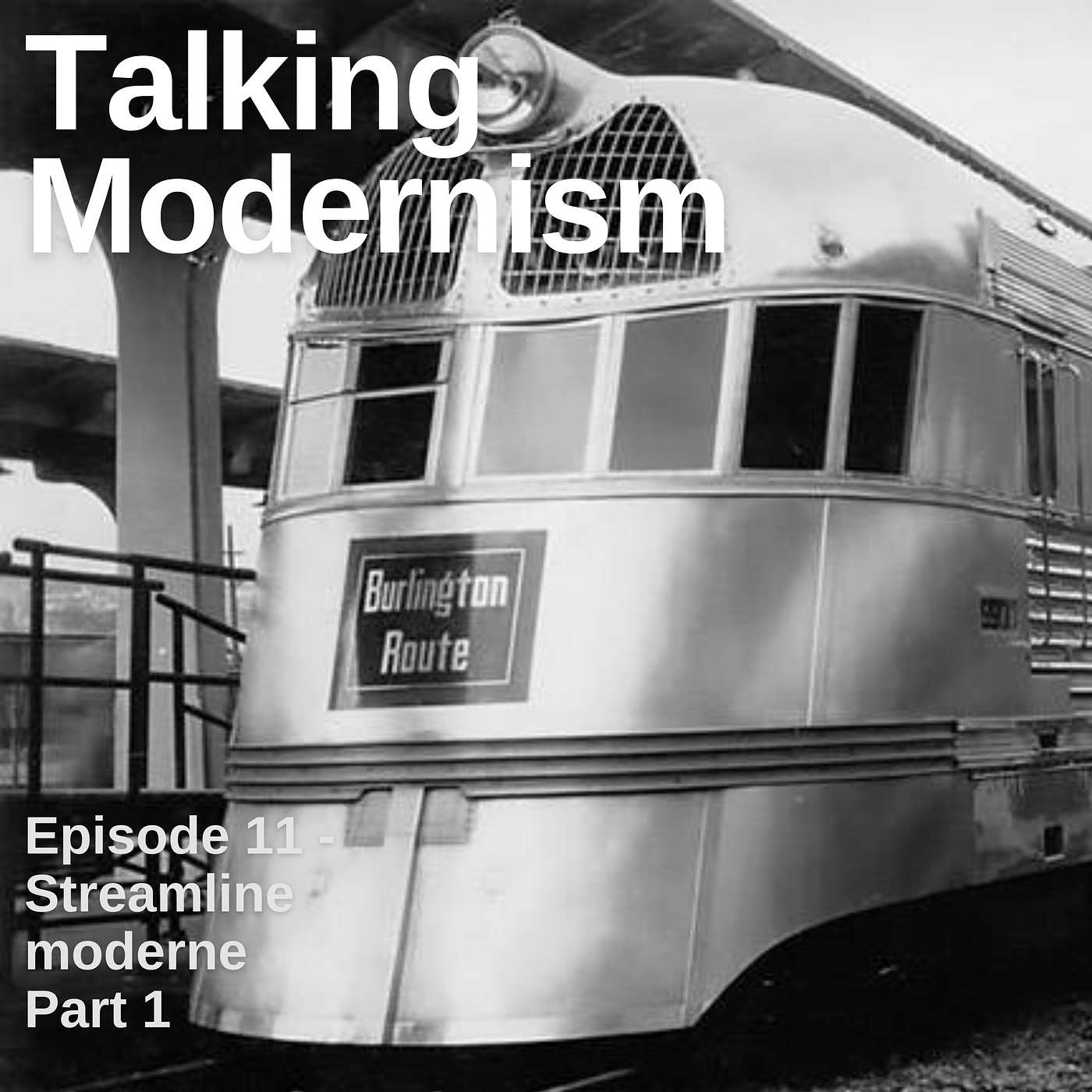 Episode 11 - Streamline moderne, Part 1 Episode 11 - Streamline moderne, Part 1