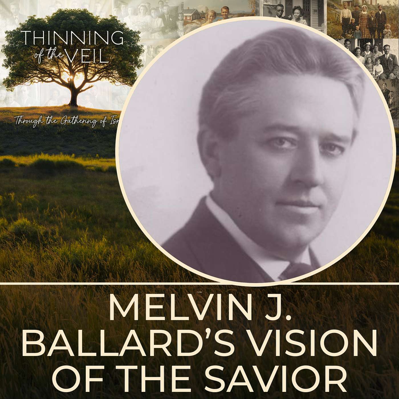 MELVIN J. BALLARD'S VISION OF THE SAVIOR episode artwork
