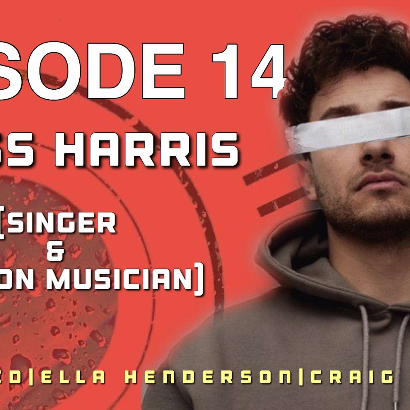 EP 14. Ross Harris EP 14. Ross Harris