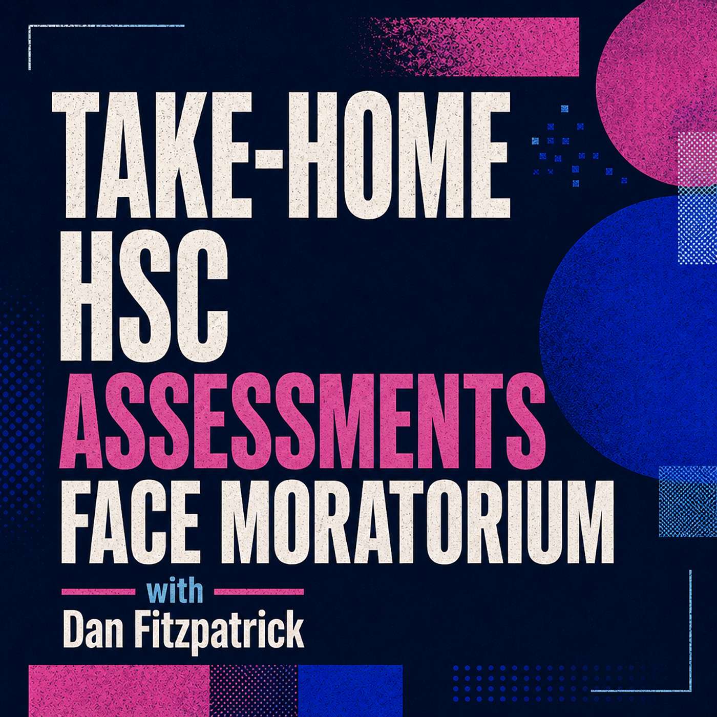 Take-home HSC assessments face moratorium episode artwork