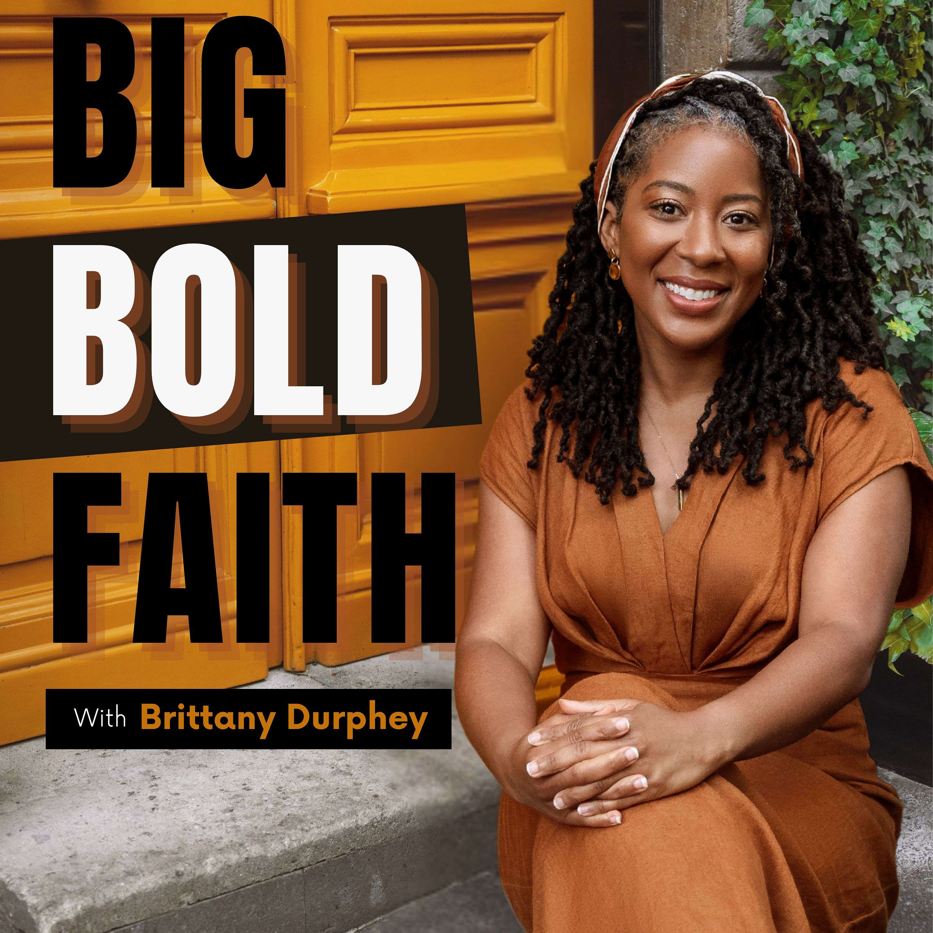 Big Bold Faith