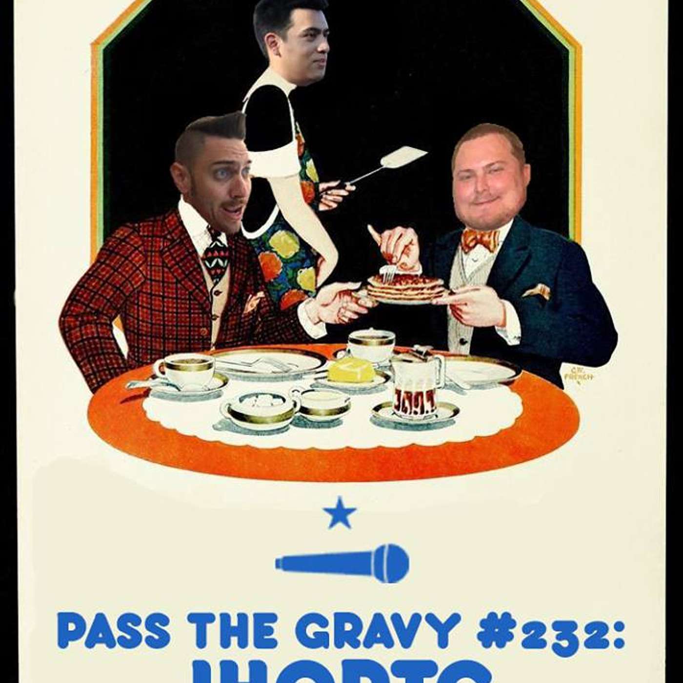Pass The Gravy #232: IHOPTG