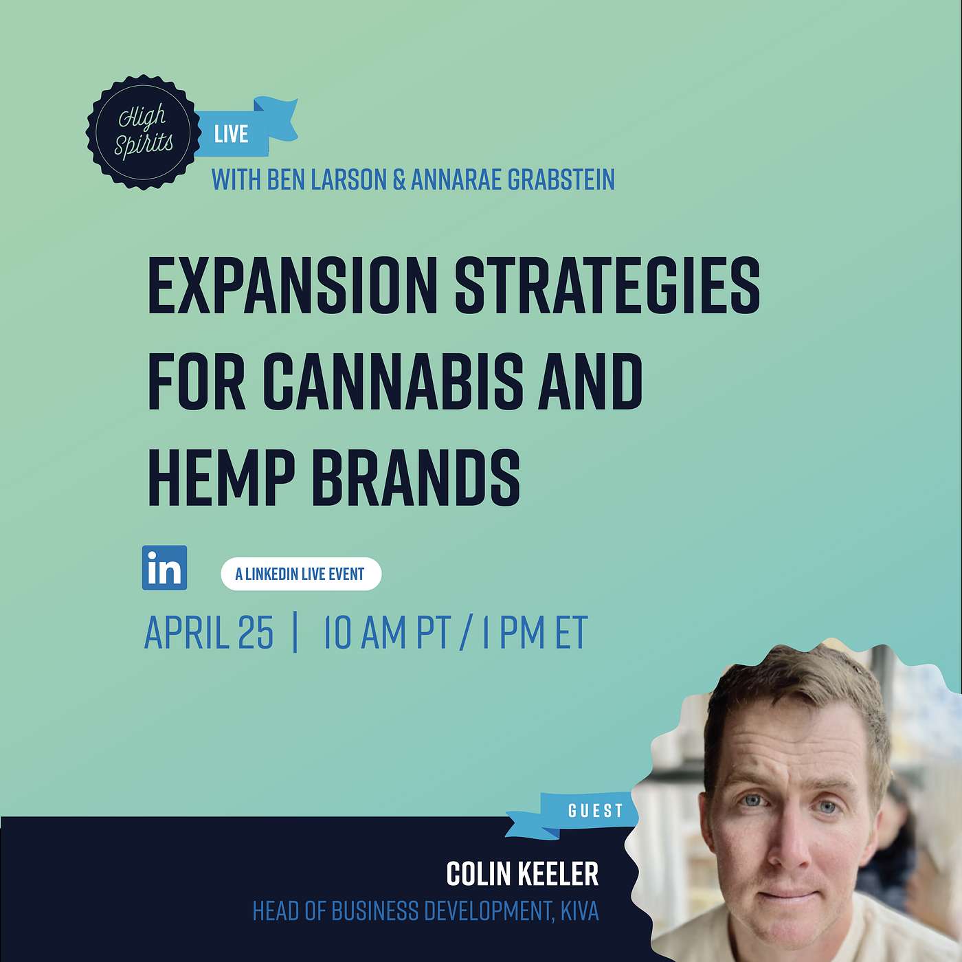 #040 - Expansion Strategies for Cannabis and Hemp Brands w/ Colin Keeler of Kiva